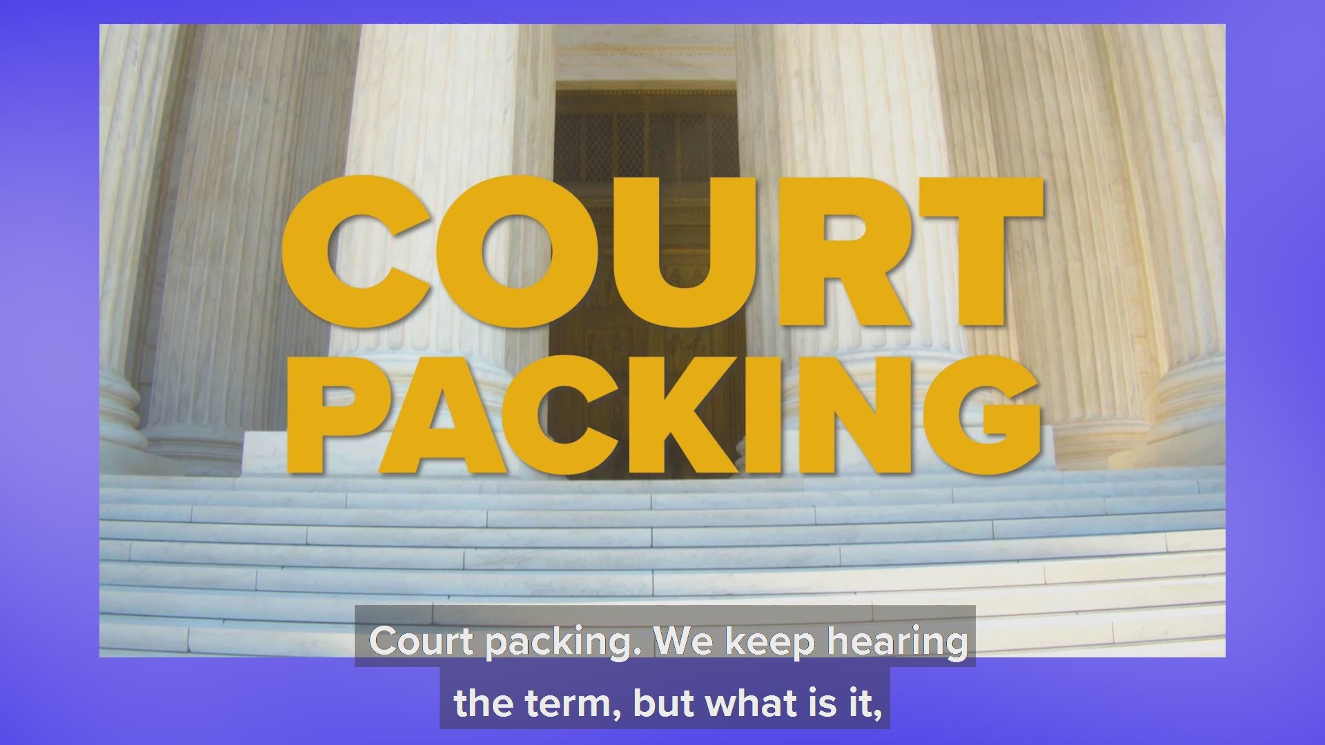 What is court packing? wtsp com