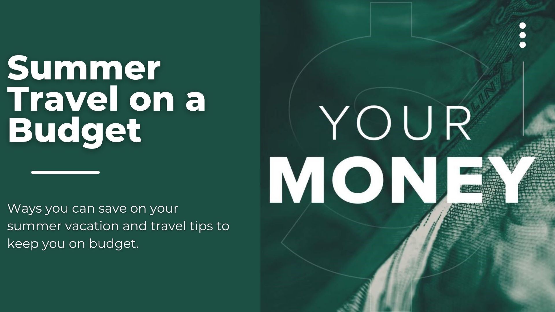 Ways you can save on your summer vacation and travel tips to keep you on budget.