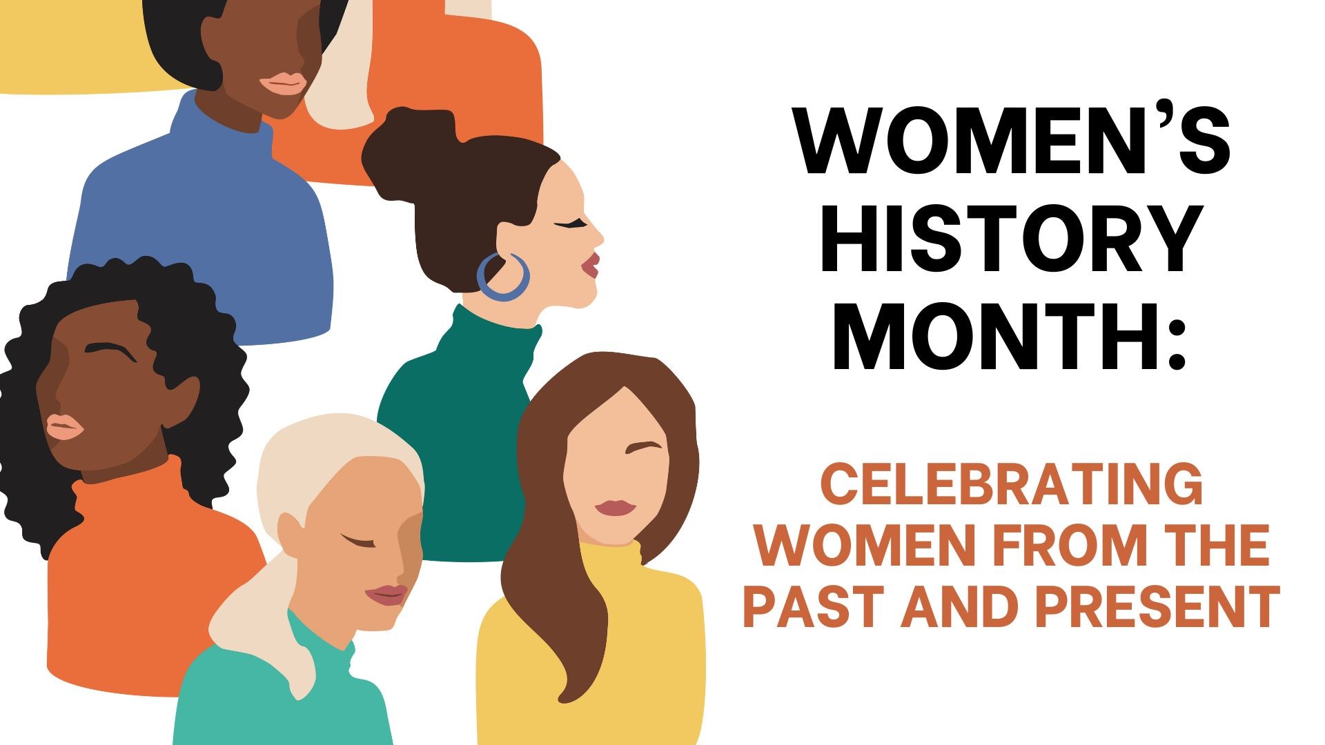 Women's History Month | Celebrating women from the past and present ...