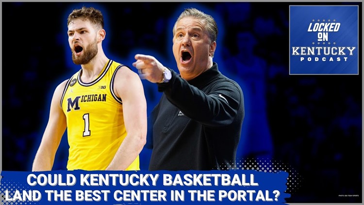 Michigan transfer Hunter Dickinson is a must get for Kentucky basketball | Kentucky Wildcats Podcast