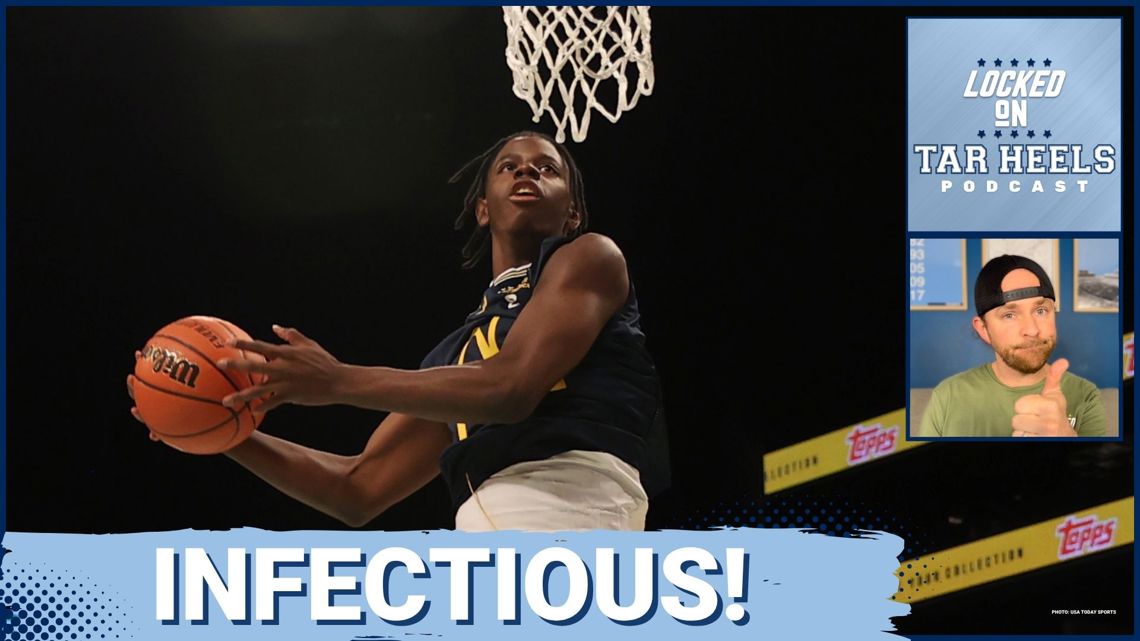 Caleb Wilson's INFECTIOUS Energy Will IGNITE Team Chemistry for North Carolina Tar Heels