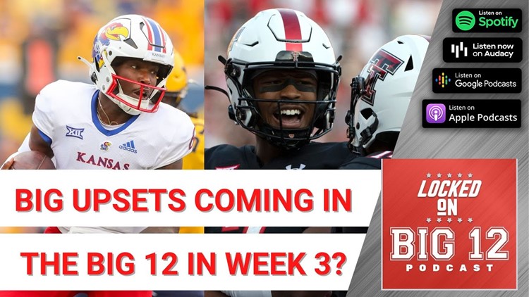 Are We In For An Upset Filled Week In The Big 12? With Danny Kanell