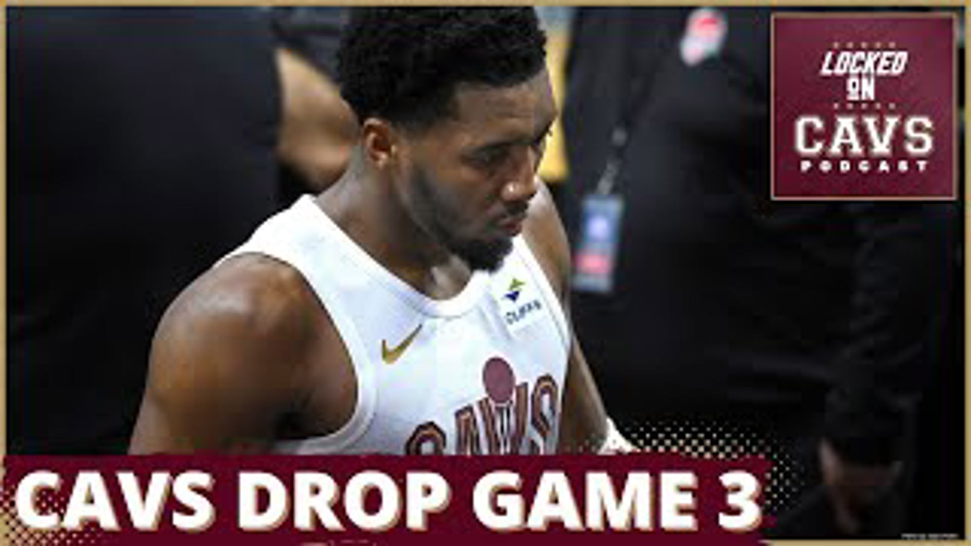 Donovan Mitchell’s 33 points not enough as Cavs drop Game 3 | Cleveland Cavaliers podcastMay12 LOC