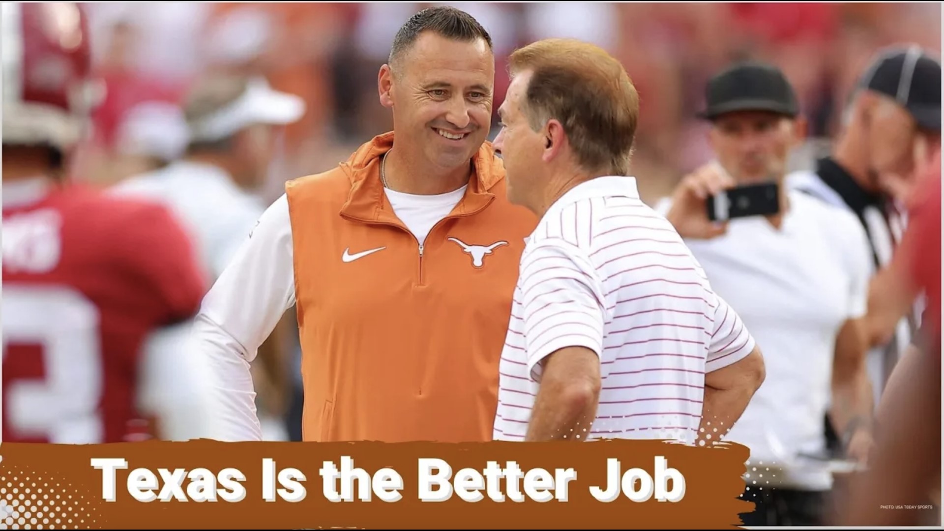 Many coaches have been rumored to be Saban's replacement, including Texas head coach Steve Sarkisian. Texas is a better job currently than Alabama though, right?