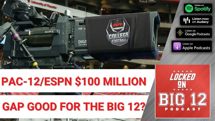 The Pac-12 & ESPN Could Be $100 Million Apart, Is That Good For The Big 12? + A Weekend Preview