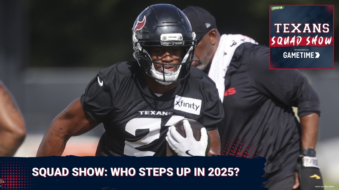 TEXANS SQUAD SHOW: Who Is Going To Step Up For The Houston Texans In 2025?