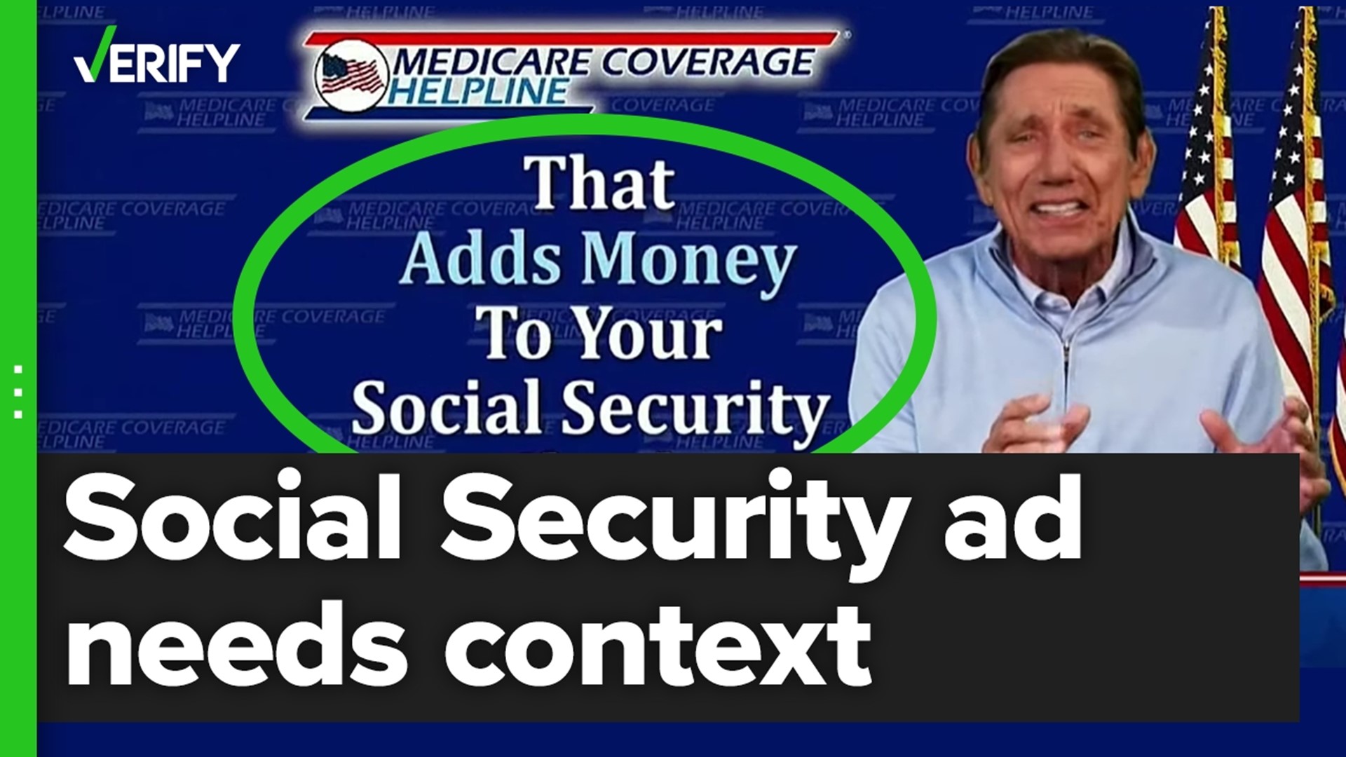 A VERIFY viewer asked if a Medicare ad claiming to put money back into your Social Security check is legit. Here’s why this ad needs additional context.