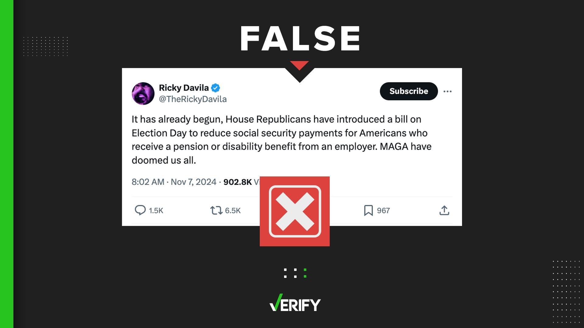 Readers asked us to VERIFY claims that House Republicans introduced a bill to cut Social Security payments for people who get pensions or disability. That's false.