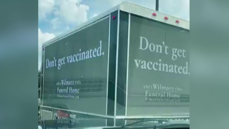 'Don't get vaccinated': Truck appearing to advertise funeral home goes viral