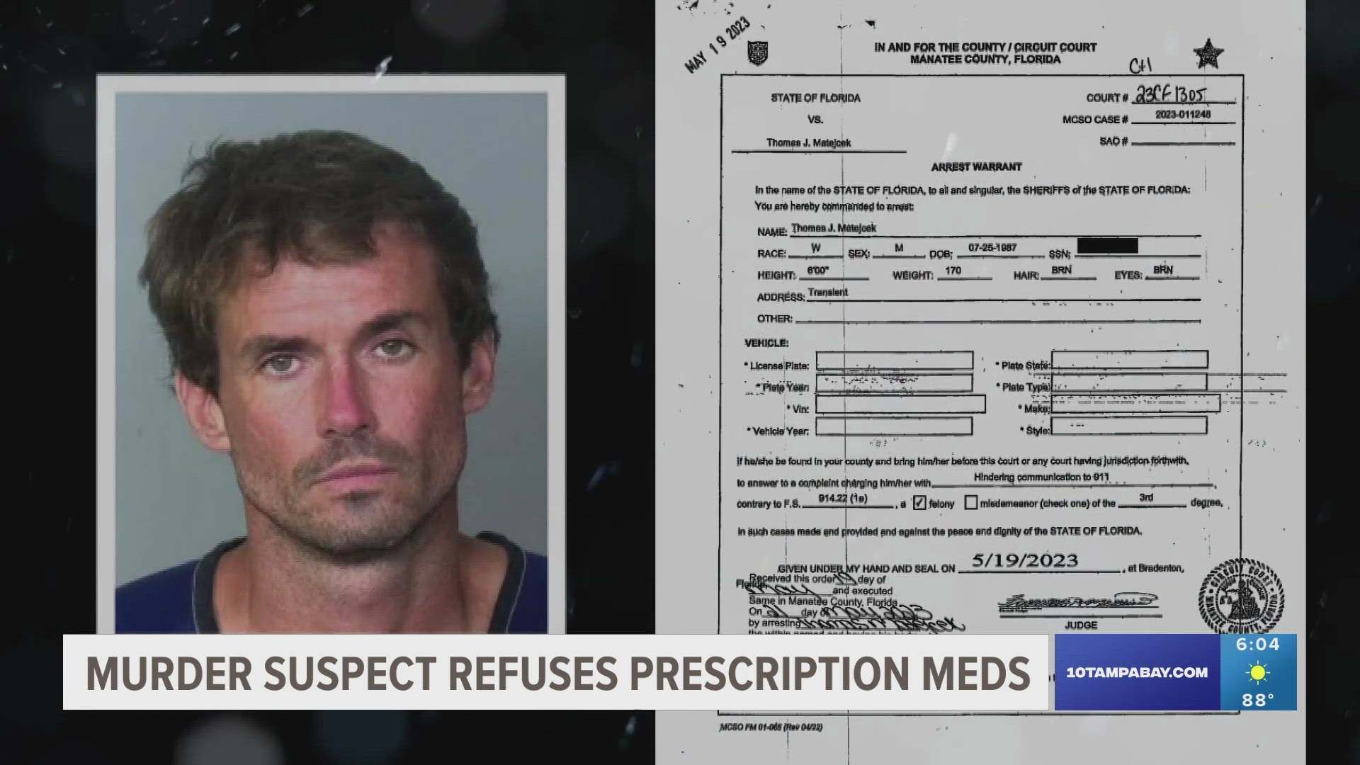 Family members tell 10 Investigates that while Thomas Matejcek sits in a jail cell, he’s refusing to take his court-ordered medication.