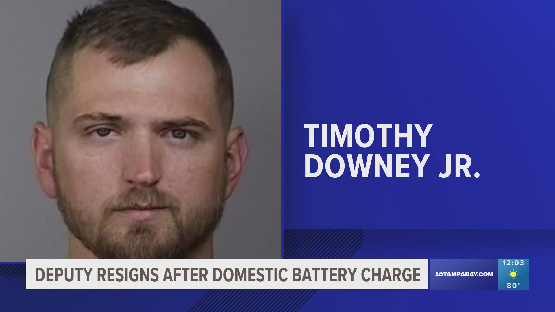 The sheriff's office said Timothy Downey, Jr. put his hands on a woman after she asked him not to.