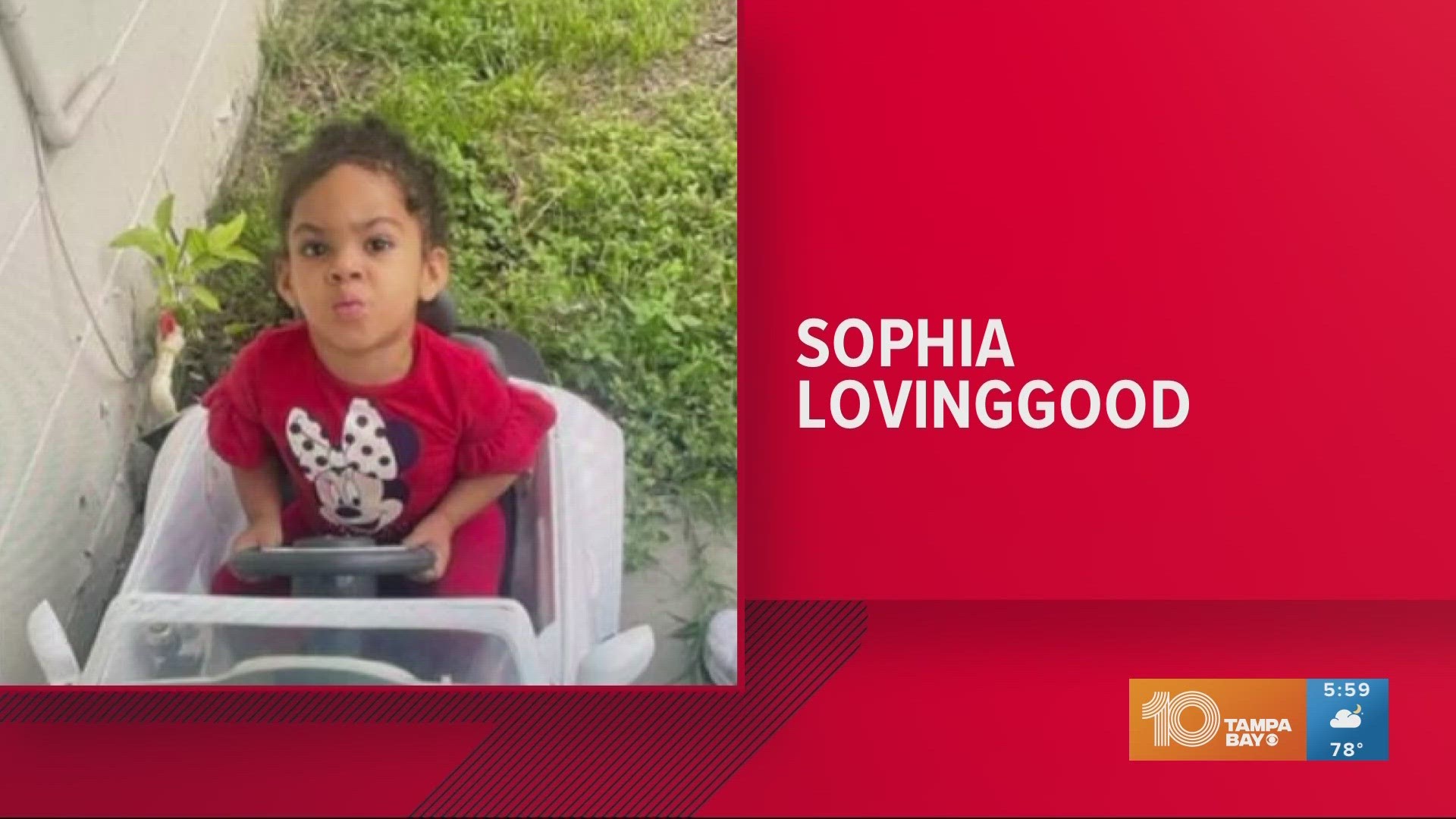 Sophia Lovinggood had been last seen with her grandmother Veronica Monday at a Seffner Walmart.