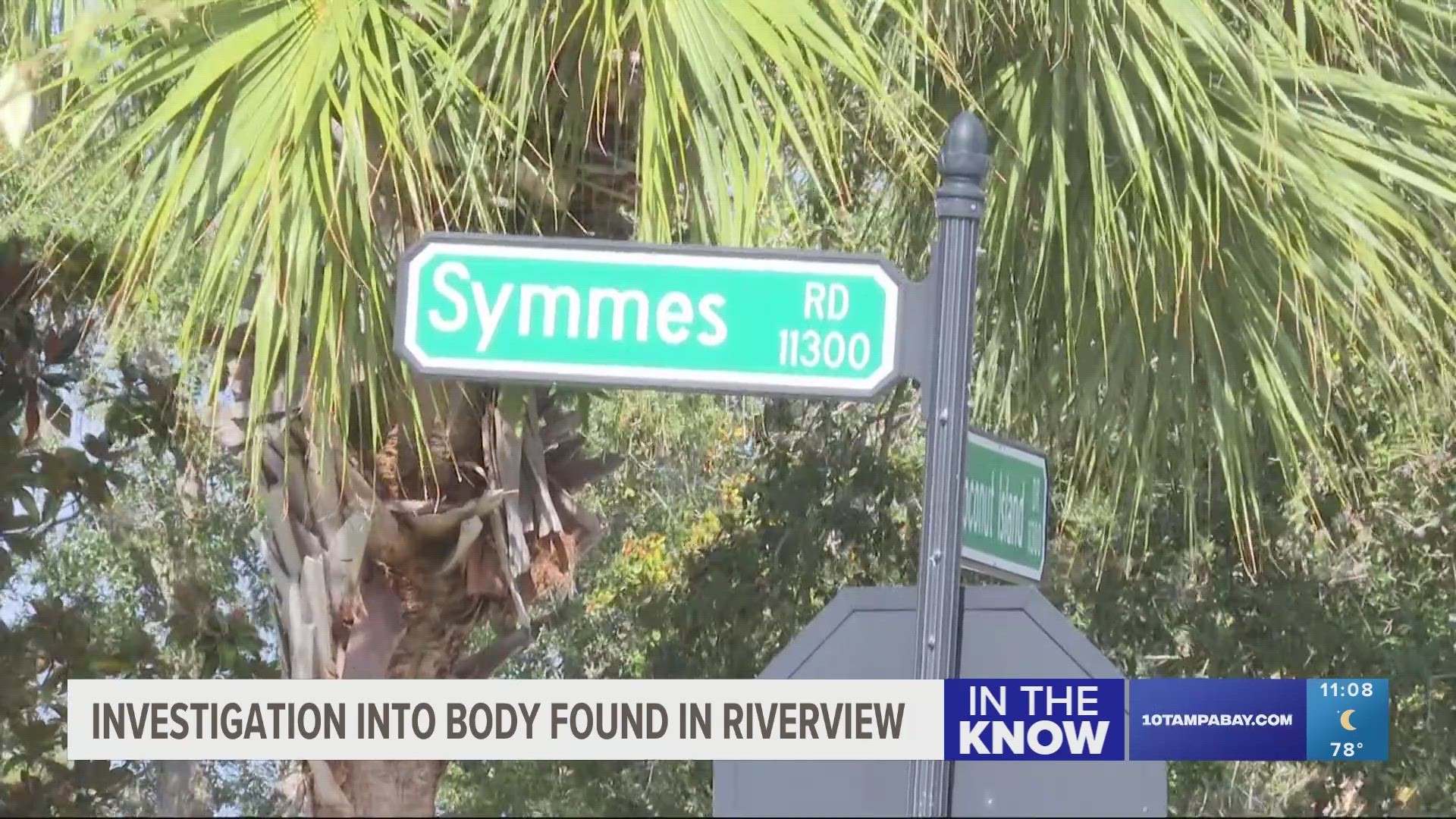 The man's body was found after deputies received a call about a person down in Riverview.