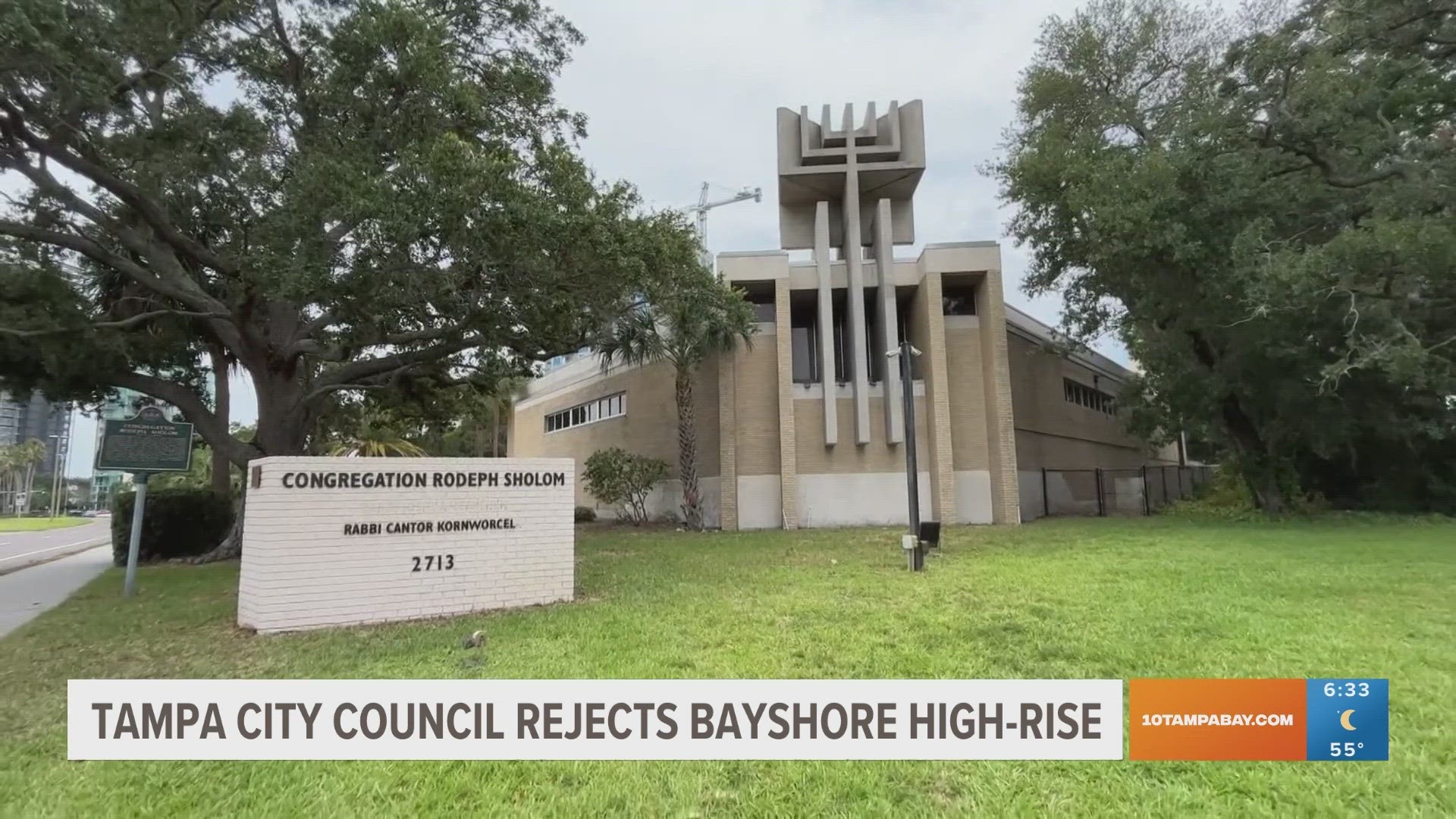 Tampa City Council members said "no" overnight to a controversial plan to build high-rise condos near Bayshore Boulevard.