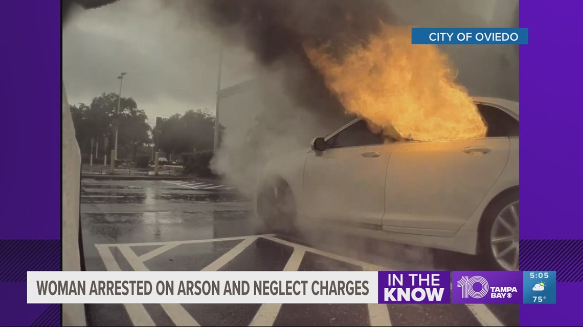 Florida woman charged with arson, child neglect after car goes up in flame