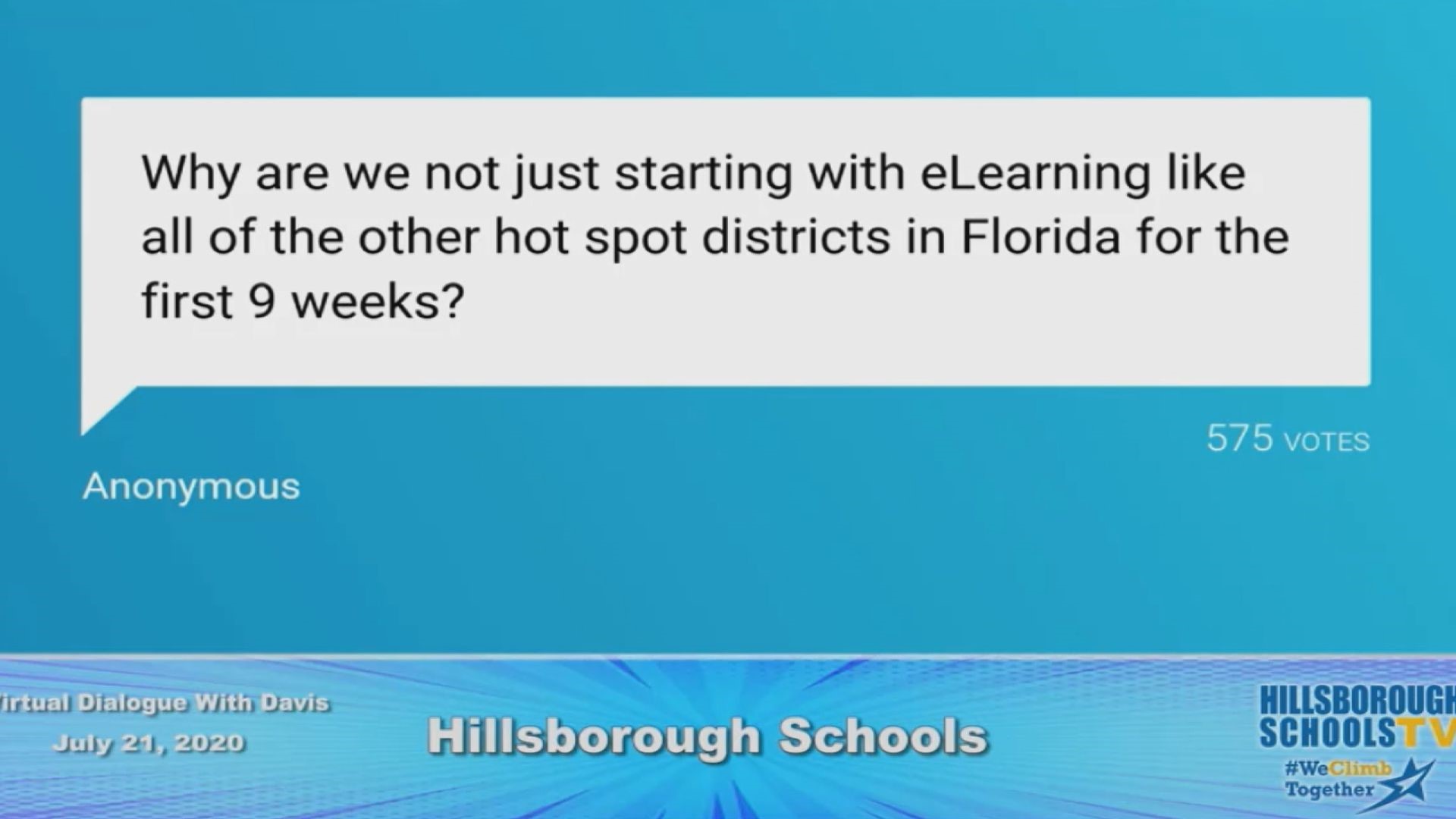 Hillsborough County Public Schools Superintendent Addison Davis hosted a virtual town hall Tuesday morning answering questions submitted by the public.