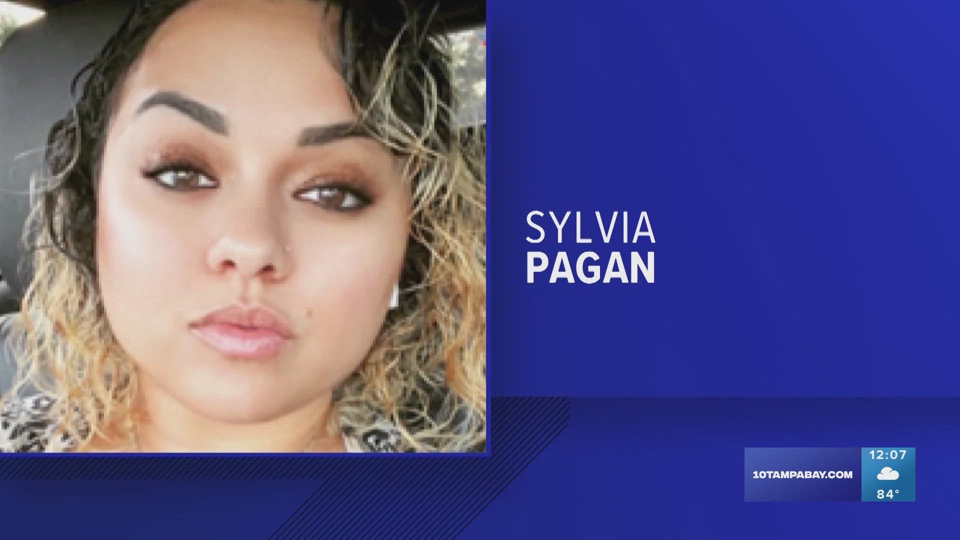 If you know anything about where Sylvia Pagan may be, call the Tampa Police Department or report it anonymously to Crime Stoppers.