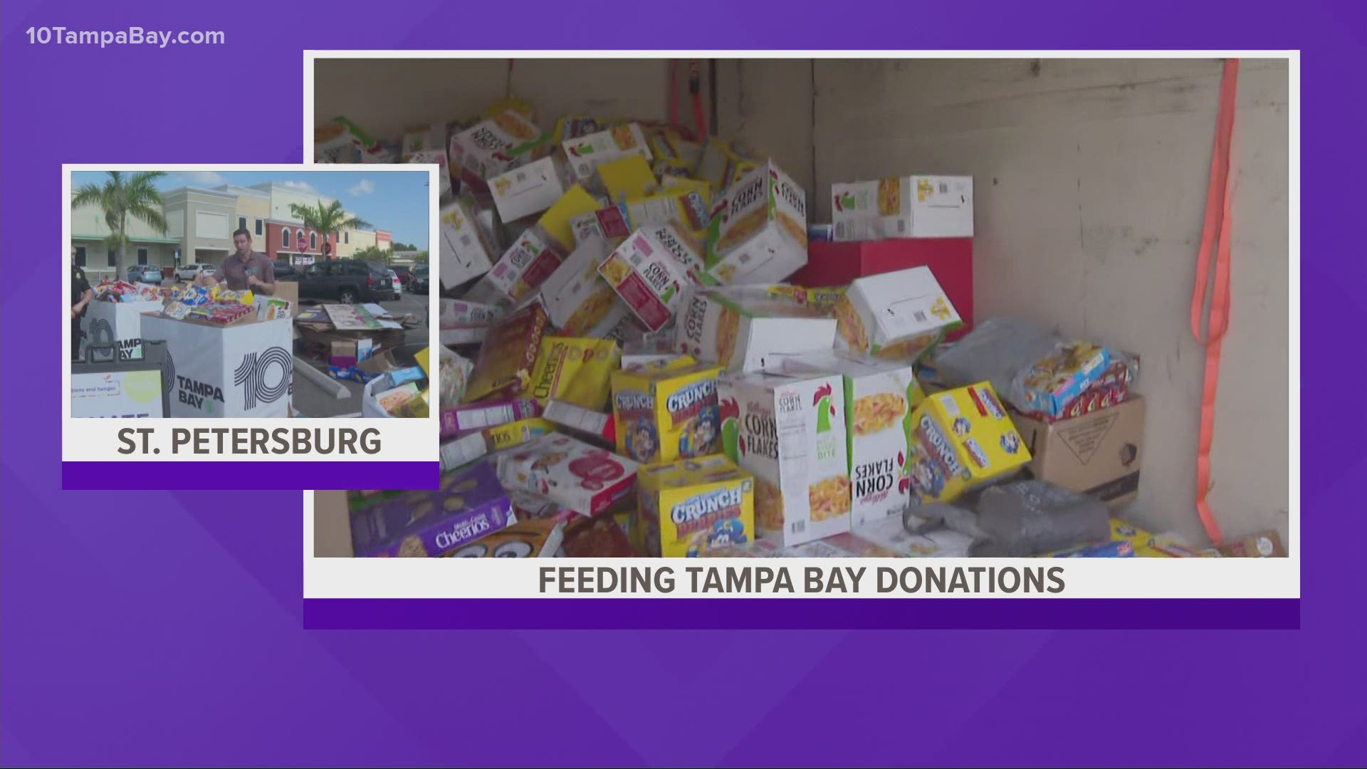 10 Tampa Bay has partnered with Feeding Tampa Bay for its annual Cereal for Summer drive to help feed children in need across the Tampa Bay area.