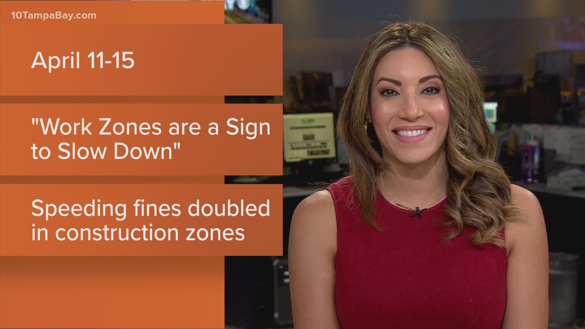 This year's theme is “Work Zones Are a Sign to Slow Down.”