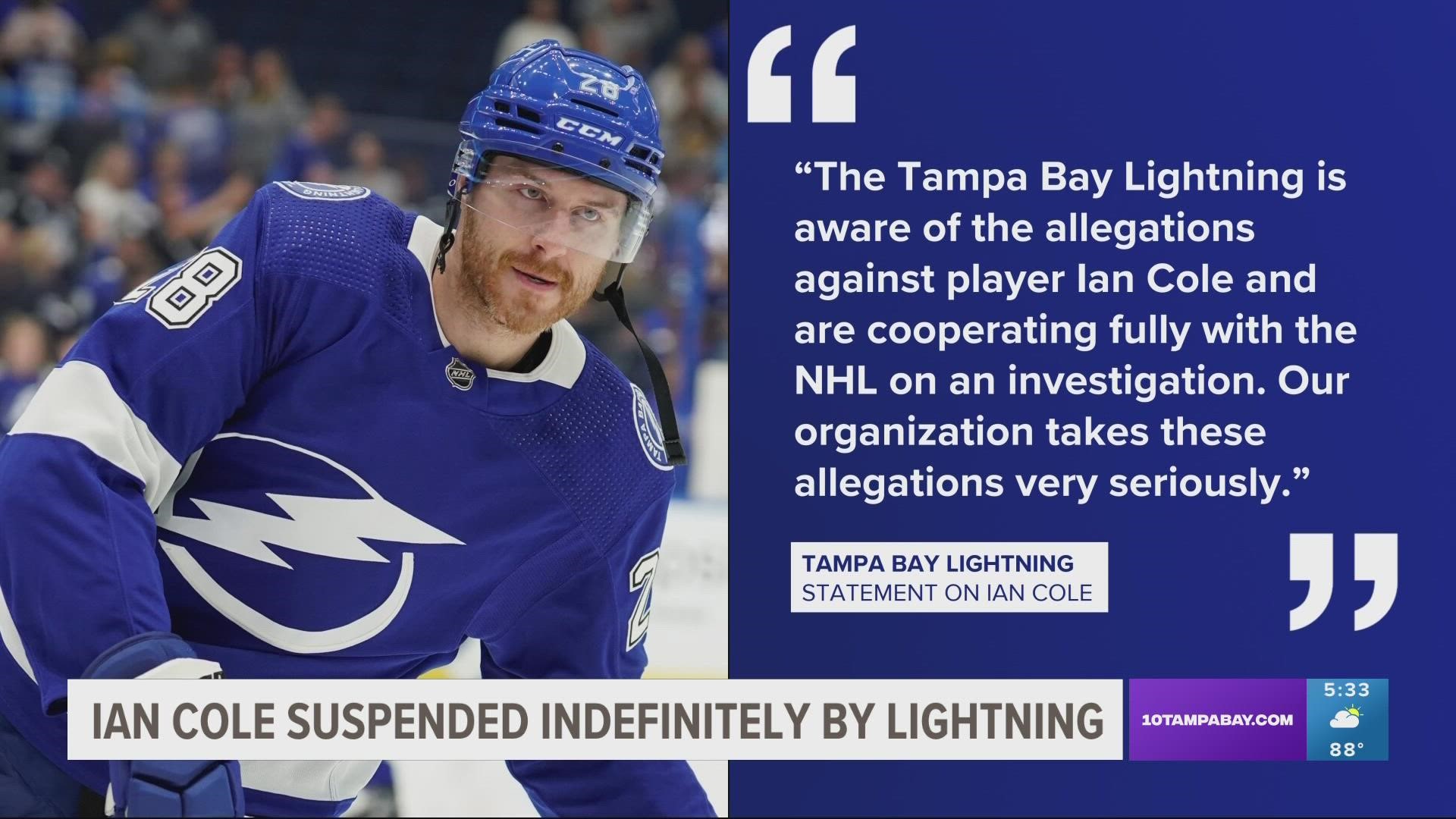 No players or coaches with the Tampa Bay Lightning will comment further on the situation due to the ongoing investigation.