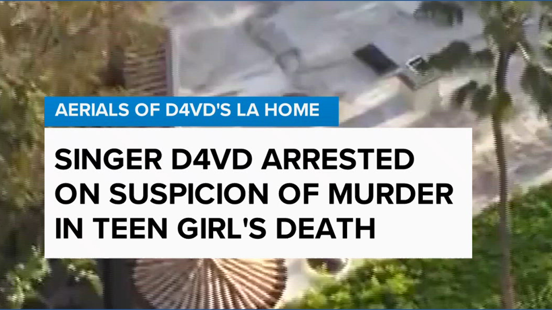Singer D4vd arrested on suspicion of murder | wtsp.com