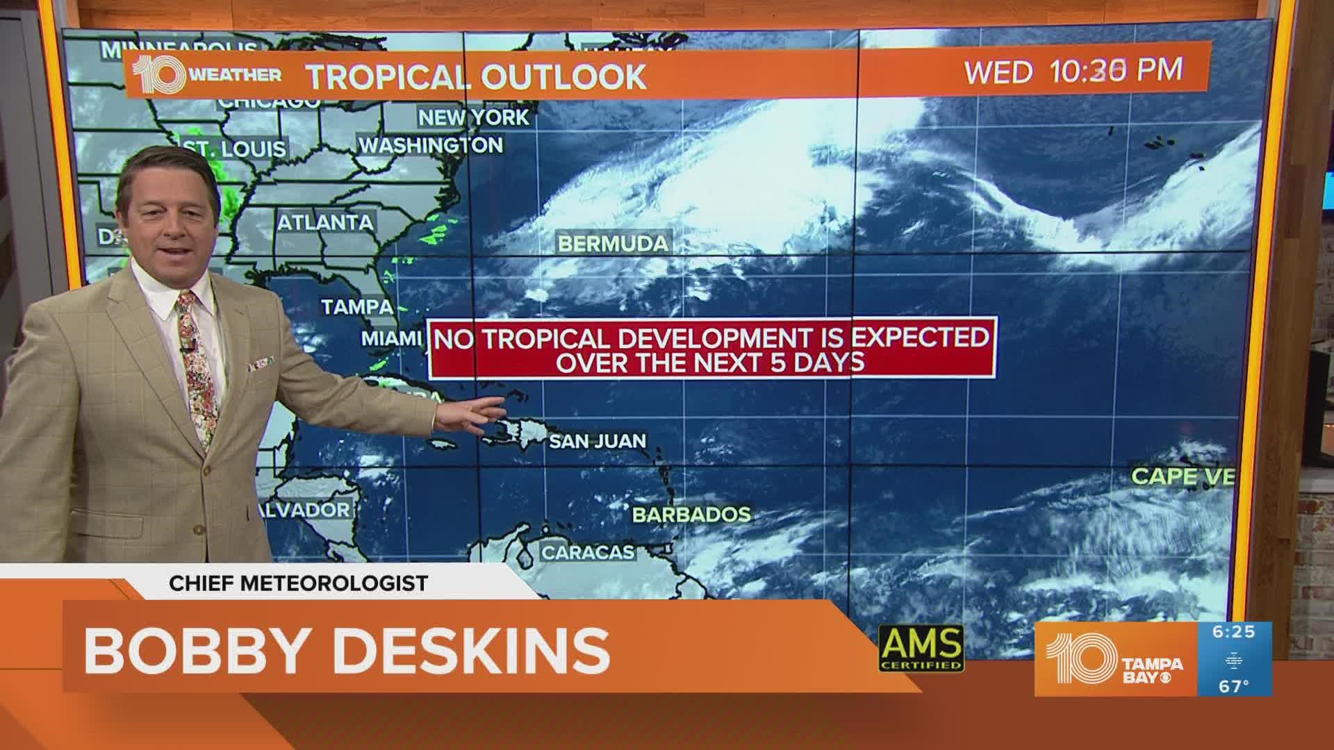 No tropical development is expected over the next five days.