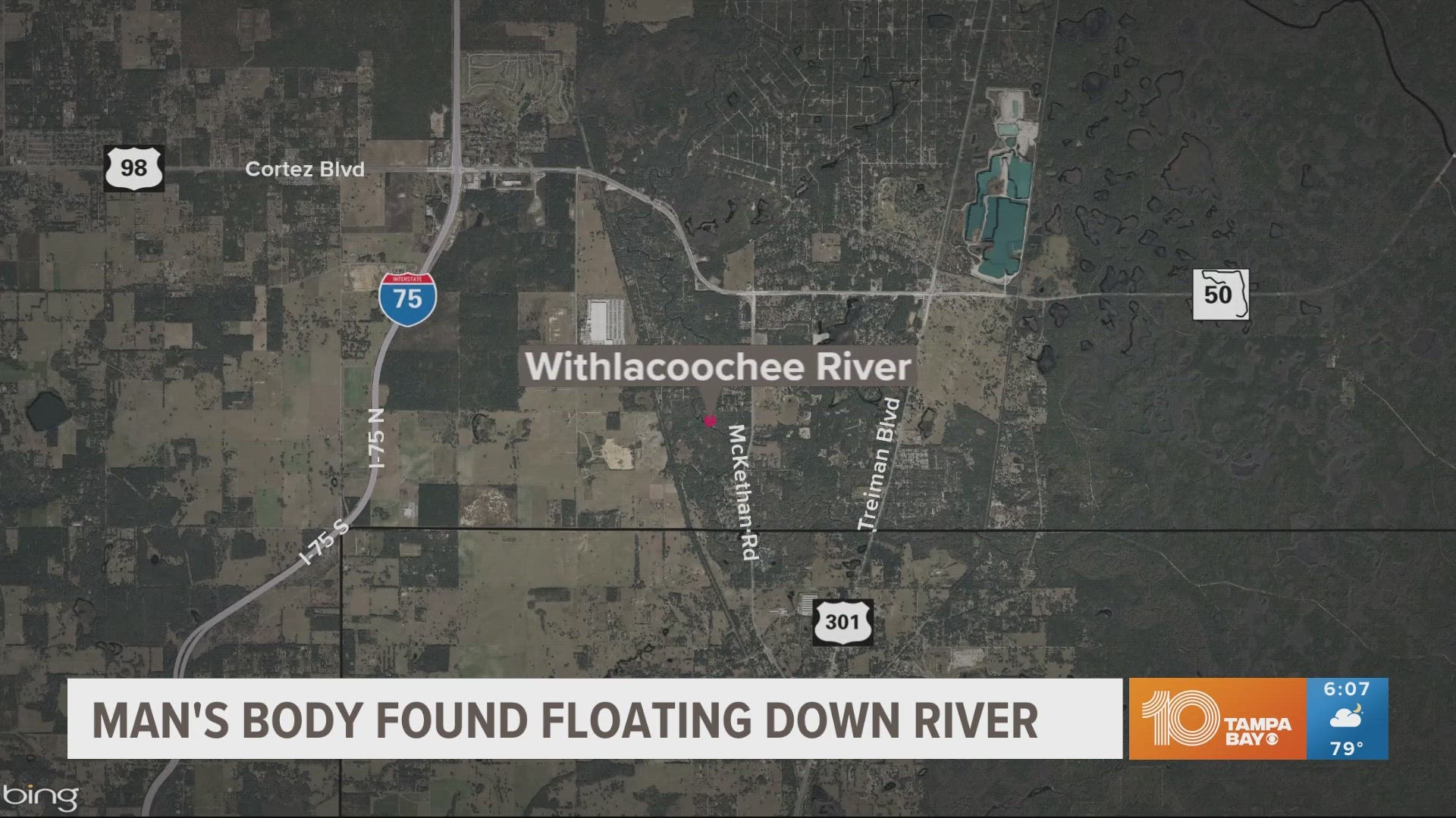 The body was found in the Withlacoochee River in Hernando County.