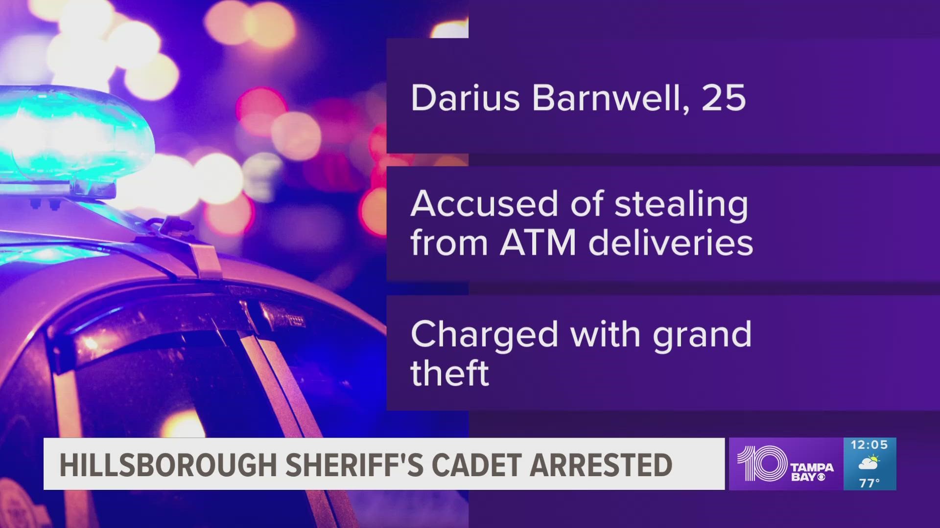 On Darius Barnwell's second day in the academy, detectives learned he was possibly involved in criminal activity, the sheriff's office said.