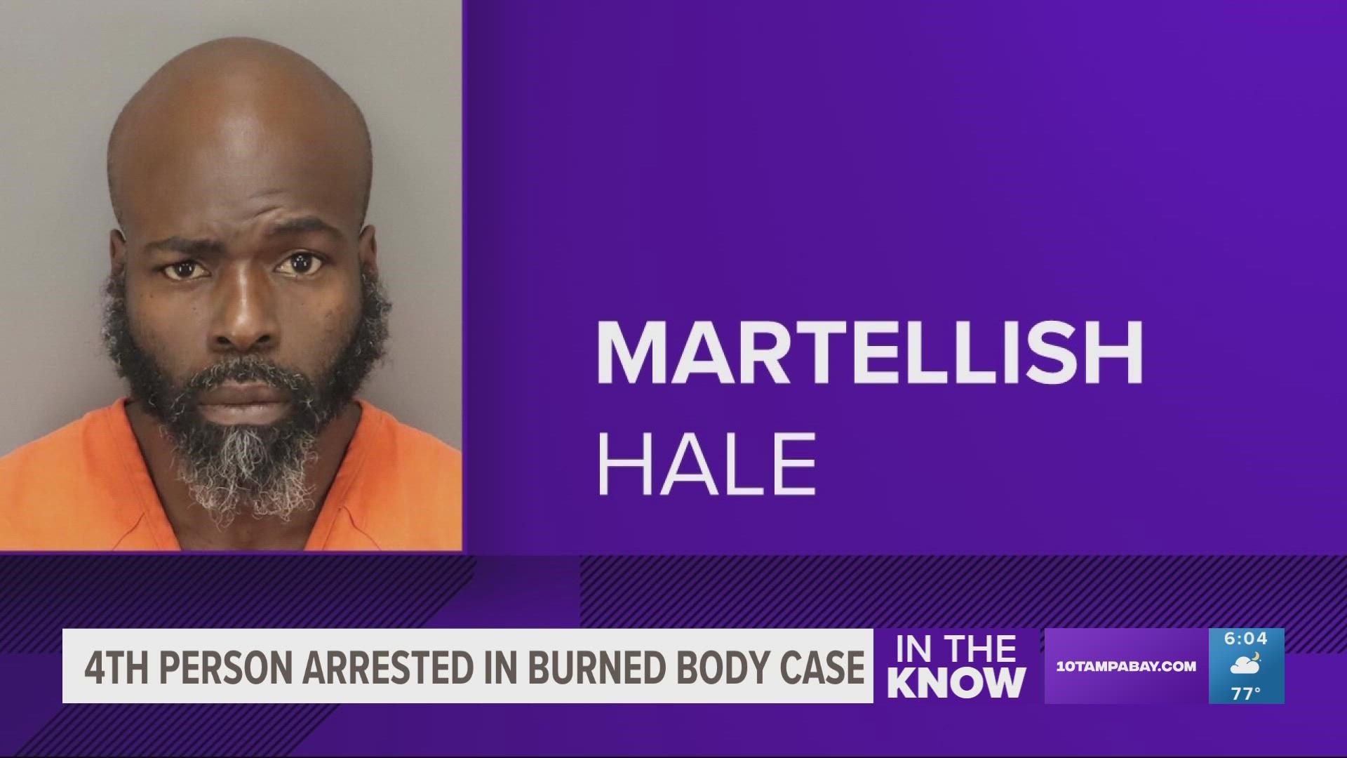 Investigators linked a cell phone found near the burning body to 43-year-old Martellish Hale, according to an affidavit.