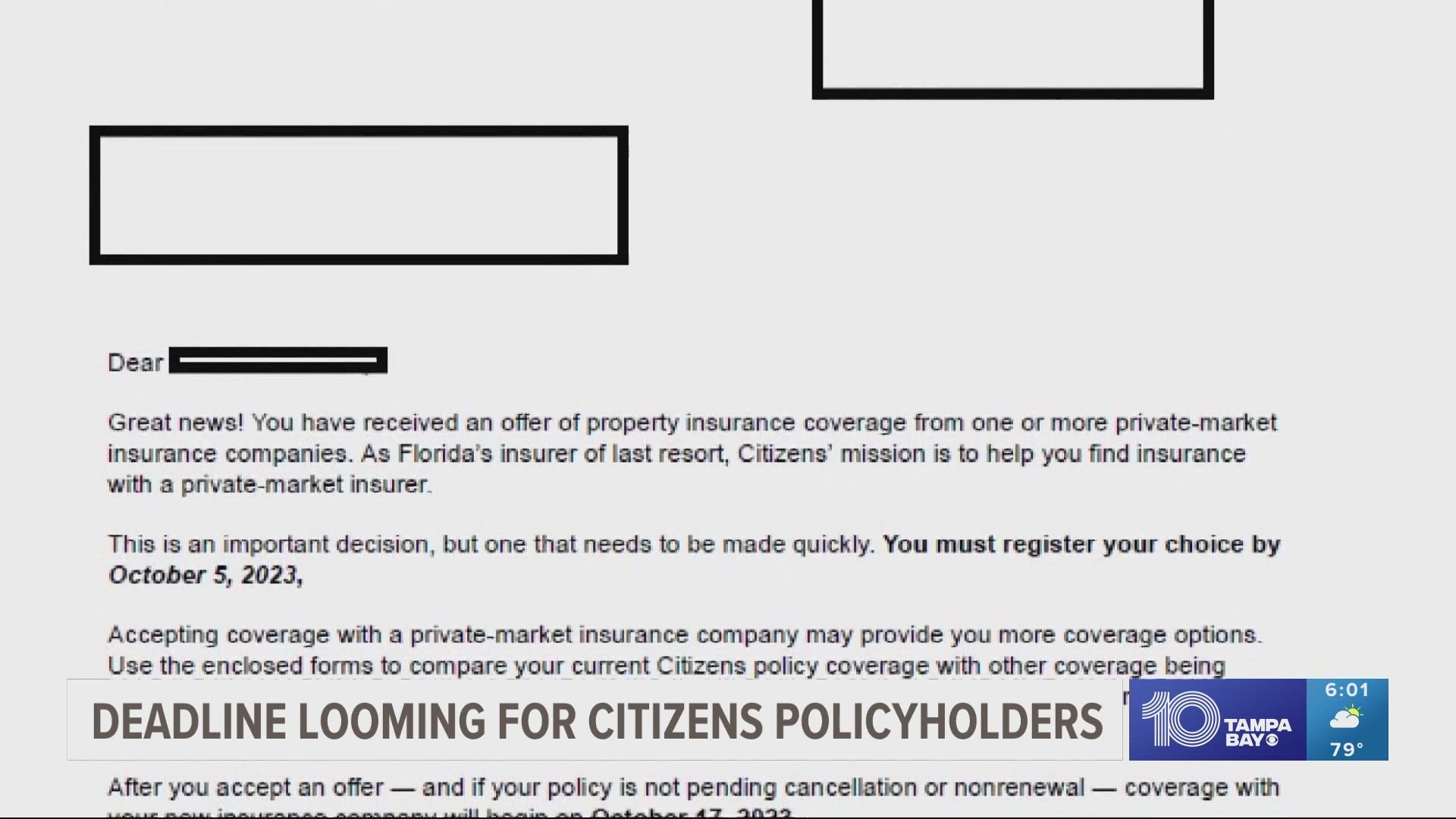 More than 300,000 Floridians who have Citizens Property Insurance received a letter that requires a response by Oct. 10.