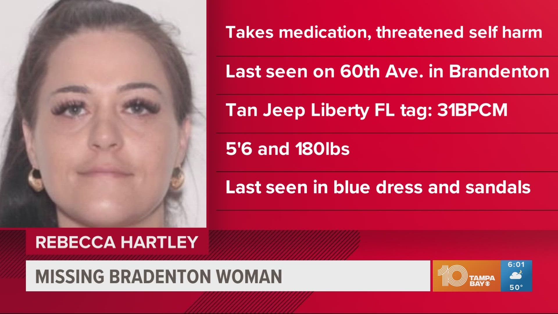 A 35-year-old Bradenton woman, last seen wearing a blue dress and sandals, has gone missing.