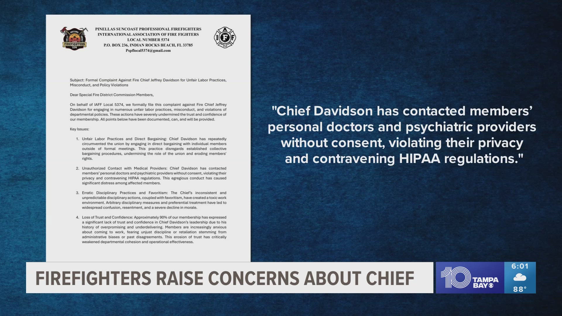 A firefighter has filed a whistleblower complaint against Pinellas Suncoast Fire and Rescue Chief Jeffrey Davidson, 10 Investigates has learned.