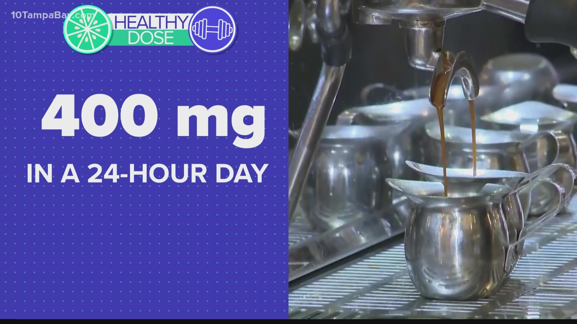 "400 milligrams of caffeine is okay in a 24-hour day," a health expert says.