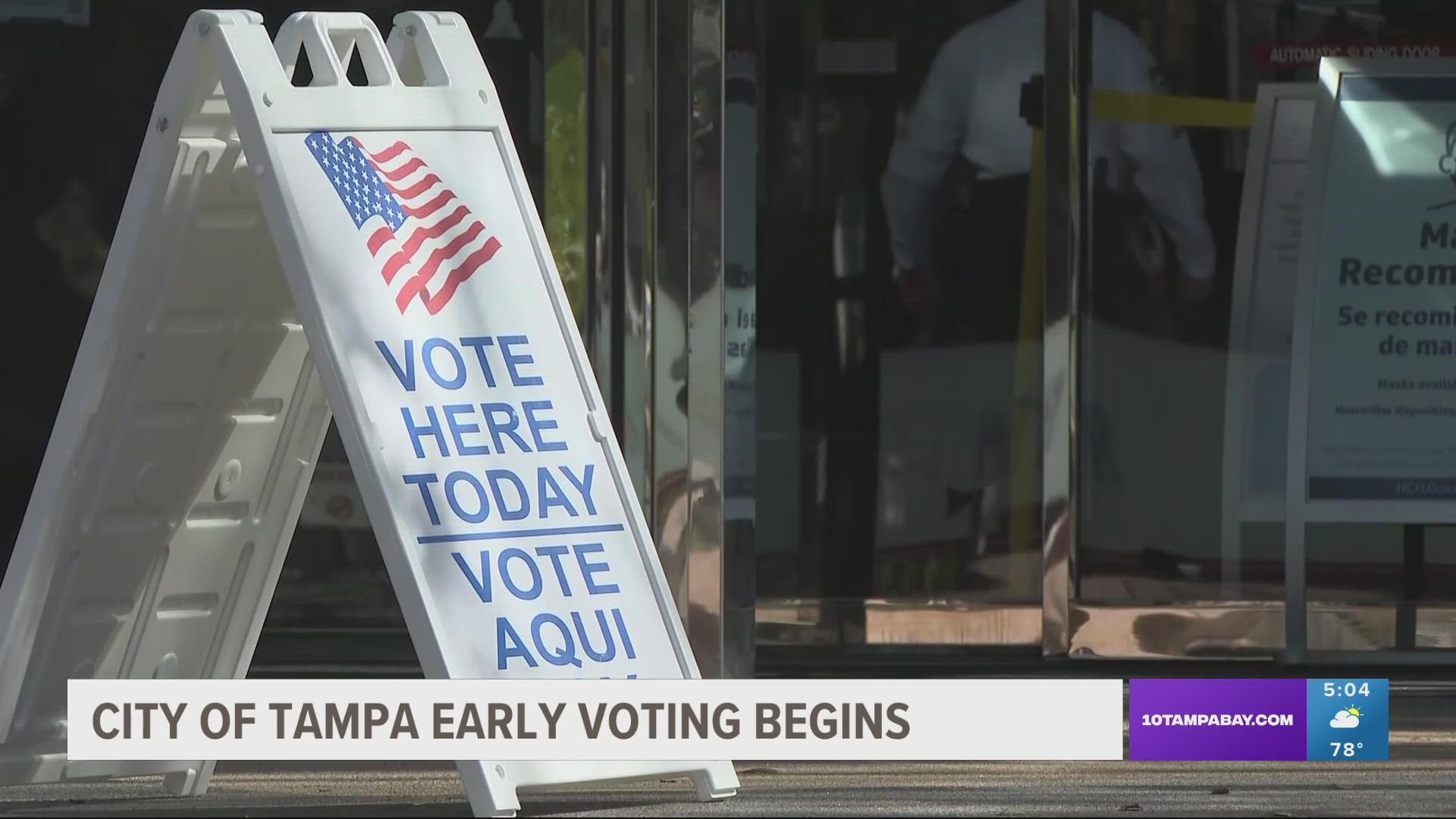 Early voting kicks off Monday in Tampa.