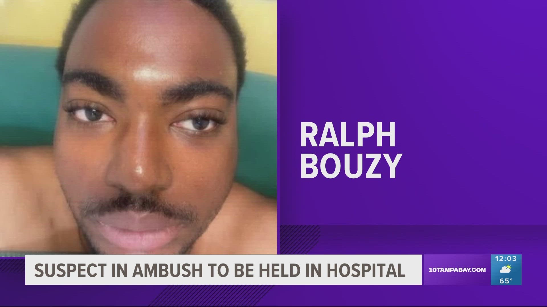 The judge ordered Ralph Bouzy to be taken to a secured hospital until he is deemed competent.