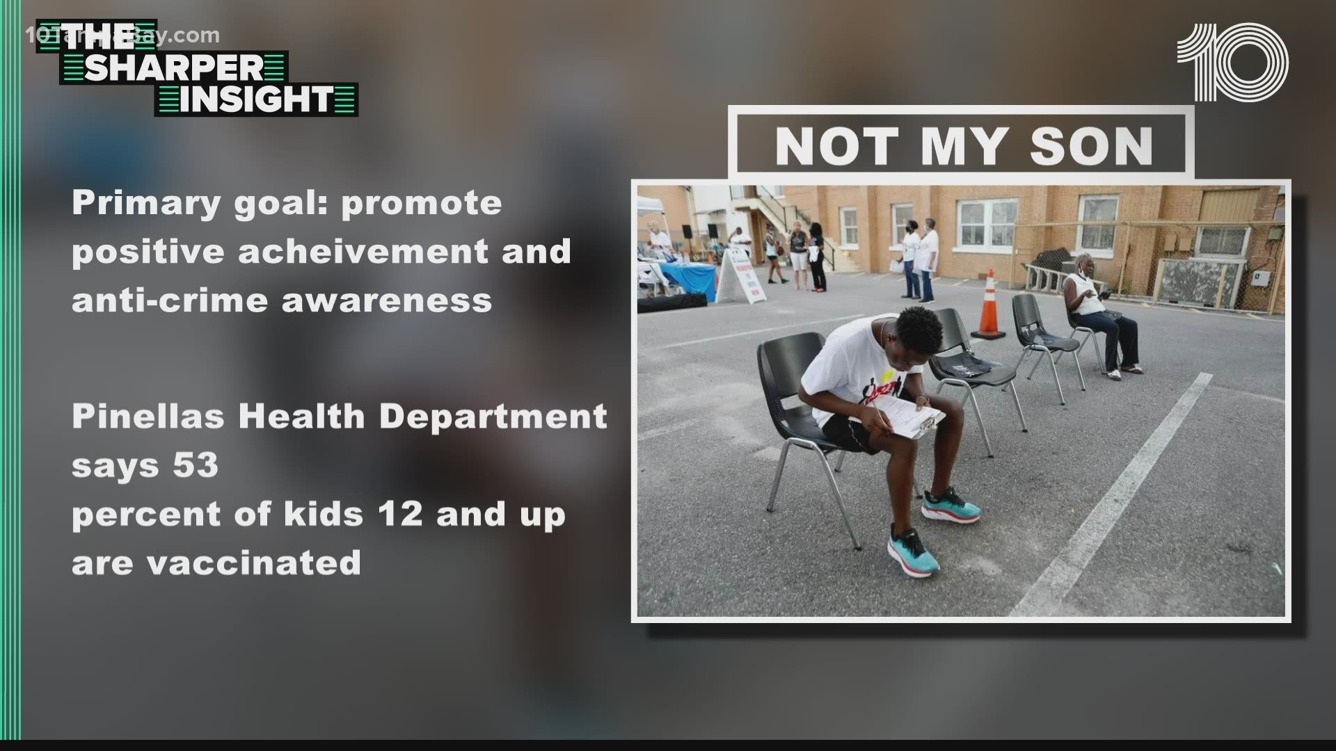 The Florida Department of Health in Pinellas County will meet each Friday in August with the grassroots community outreach program "Not My Son" in St. Pete.