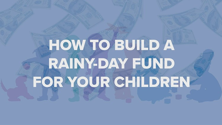 How to build a rainy-day fund for your children