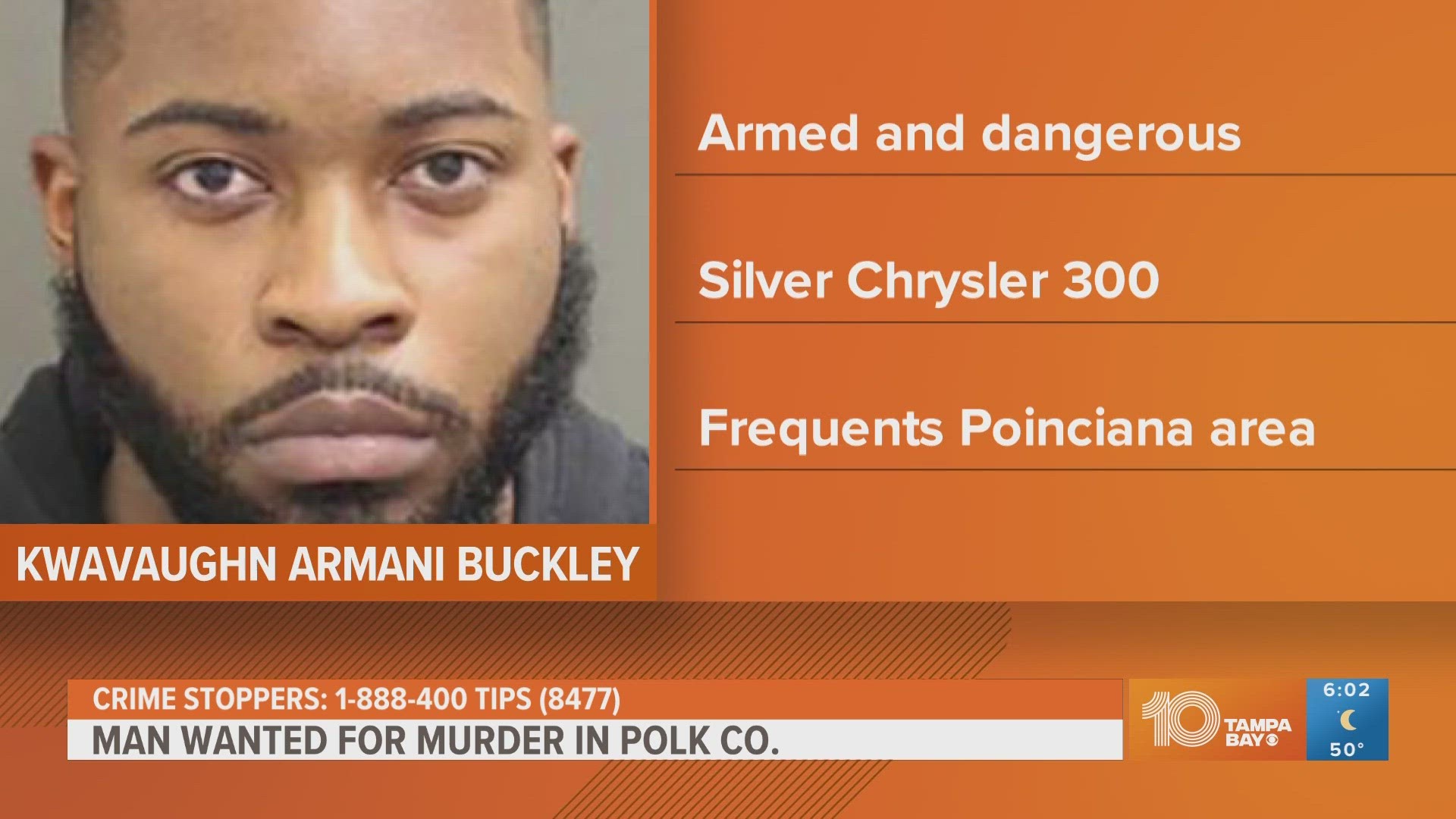 Kwavaughn Buckley reportedly drives a silver Chrysler 300 and should be considered armed and dangerous.