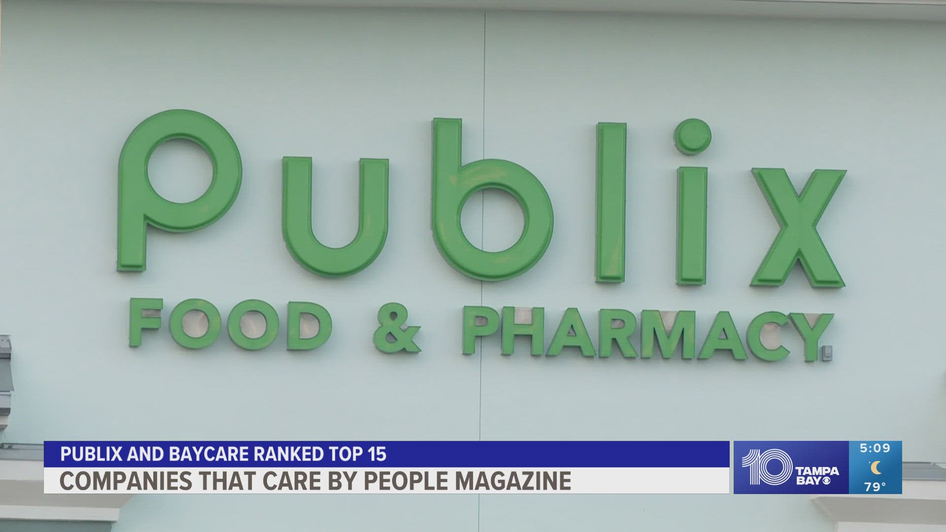 Publix was recently ranked No. 15 out of 100 companies in the "Companies that Care in 2024" list from PEOPLE Magazine.