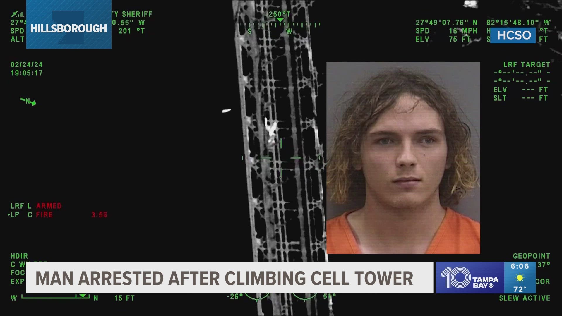 The 19-year-old man, who was livestreaming during the climb, told 10 Tampa Bay he just wanted to "see the sunset."