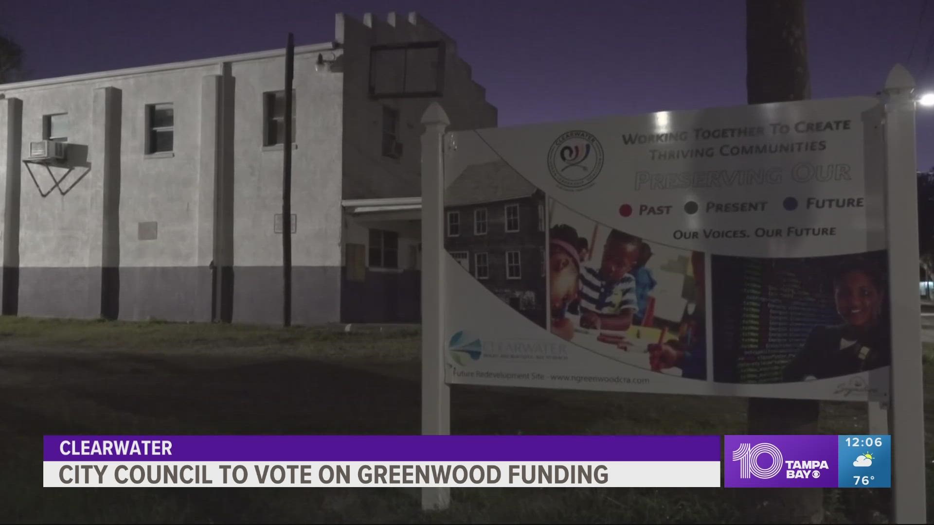 Clearwater city council is expected to approve millions of dollars to redevelop the city's "Greenwood" neighborhood.
