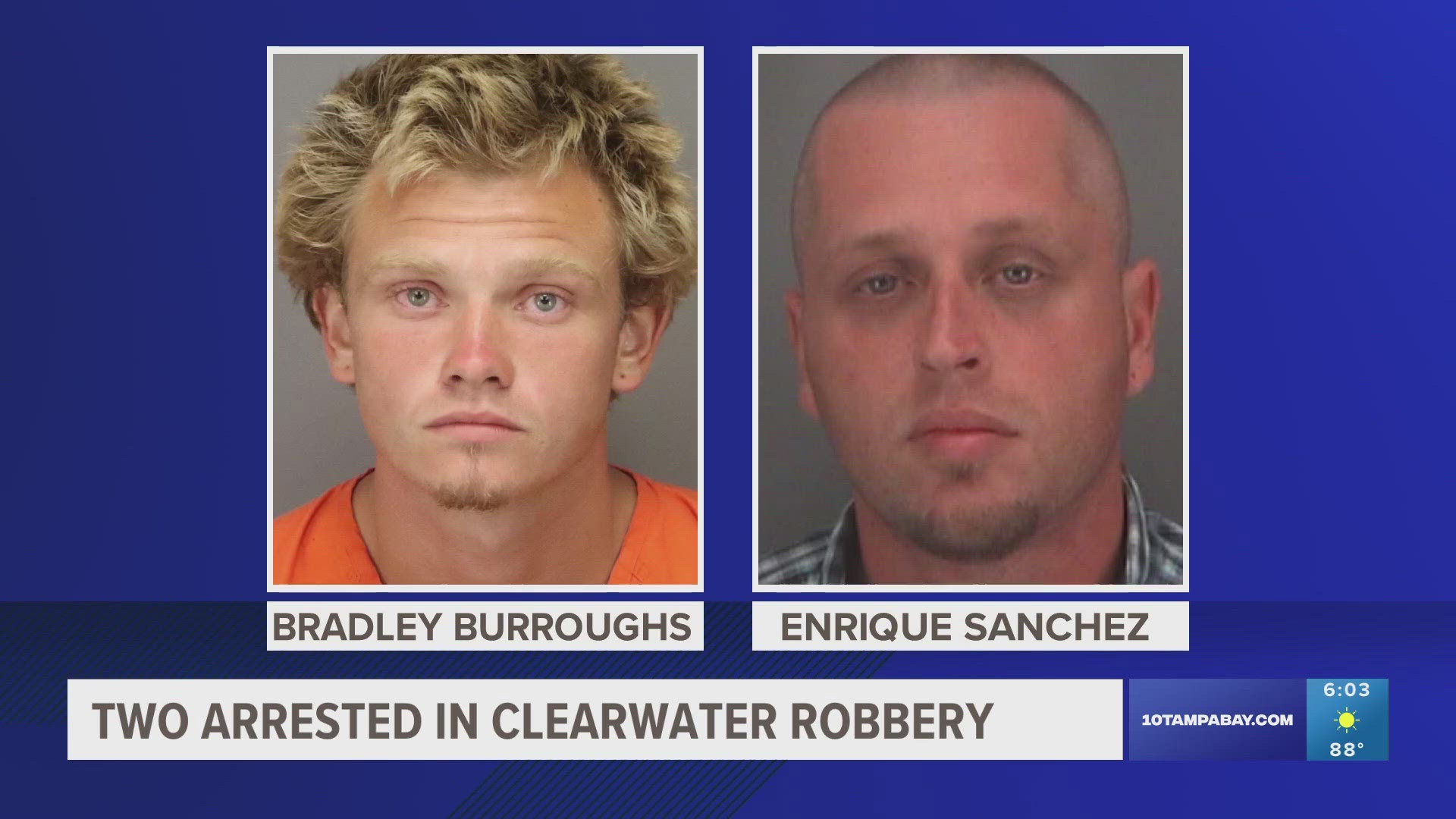 Police say Bradley Burroughs and Enrique Sanchez followed the teen for several blocks before running him off the road.