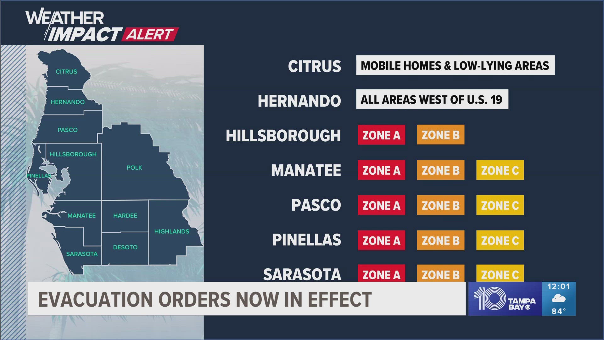 Police are going door-to-door ensuring residents evacuate in some areas.