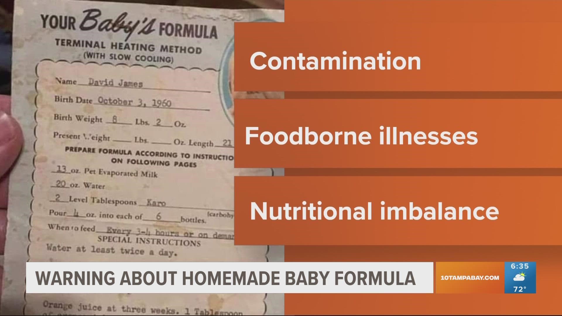 Health experts say homemade baby formula could be easily contaminated or contain nutritional imbalances.