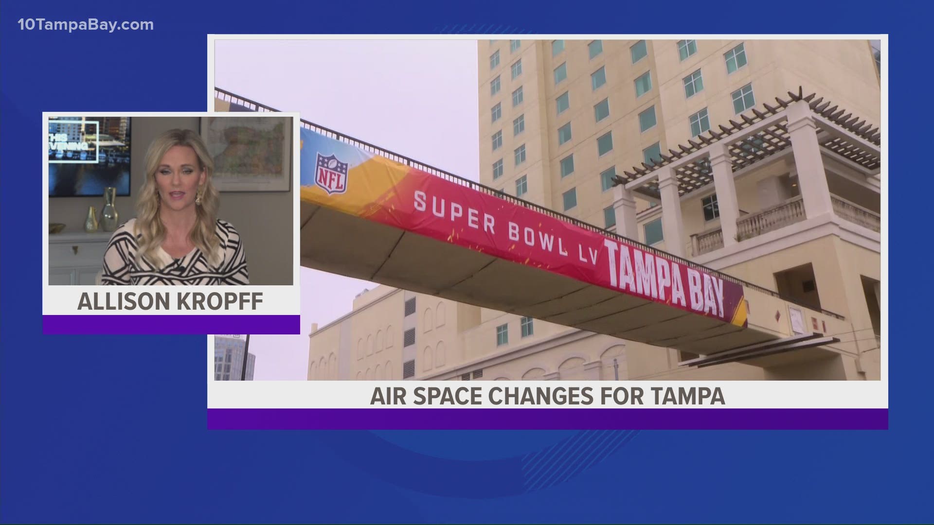 On Feb. 7, the area around Raymond James Stadium will have no fly restrictions.