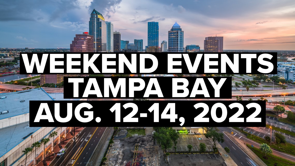 Weekend events Aug. 12-14, 2022: What's going on around the Tampa Bay region