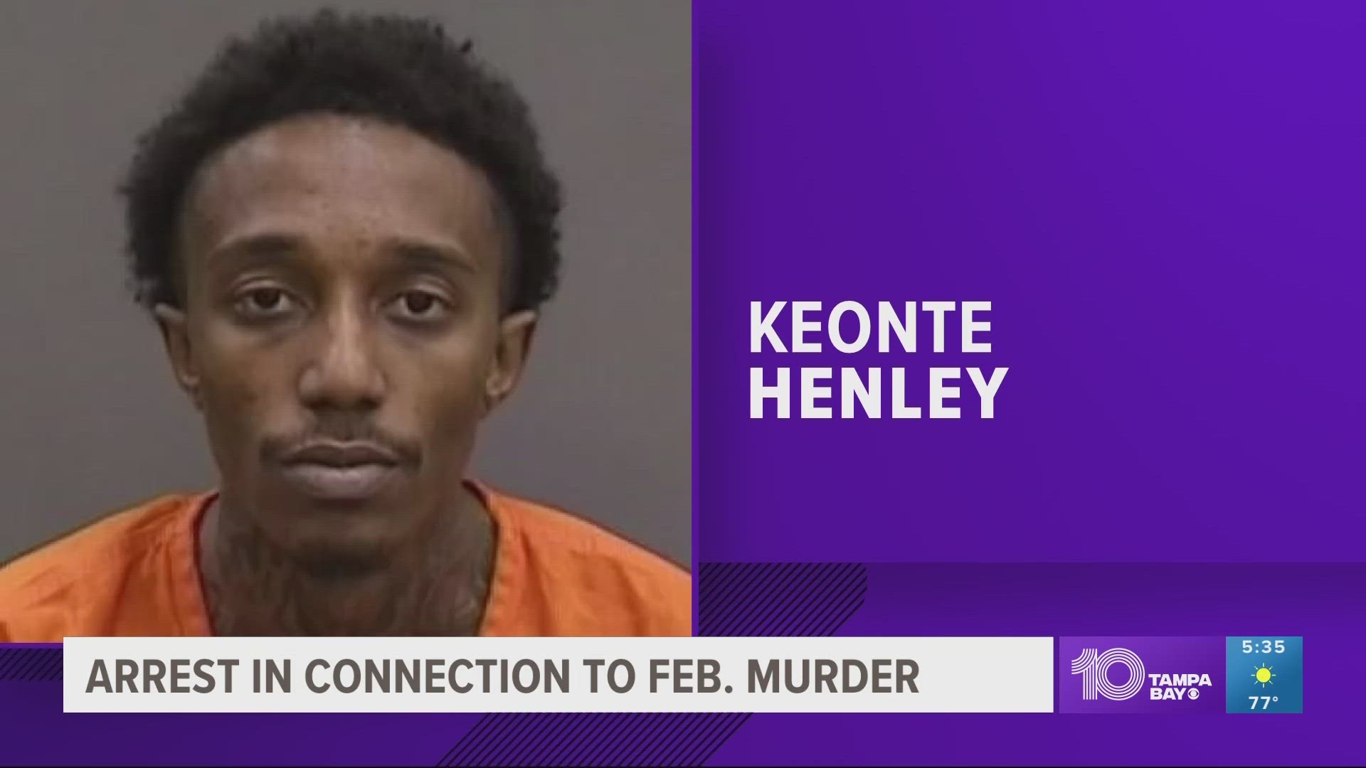 Deputies say Keonte Henley turned himself into the sheriff's office on Tuesday.