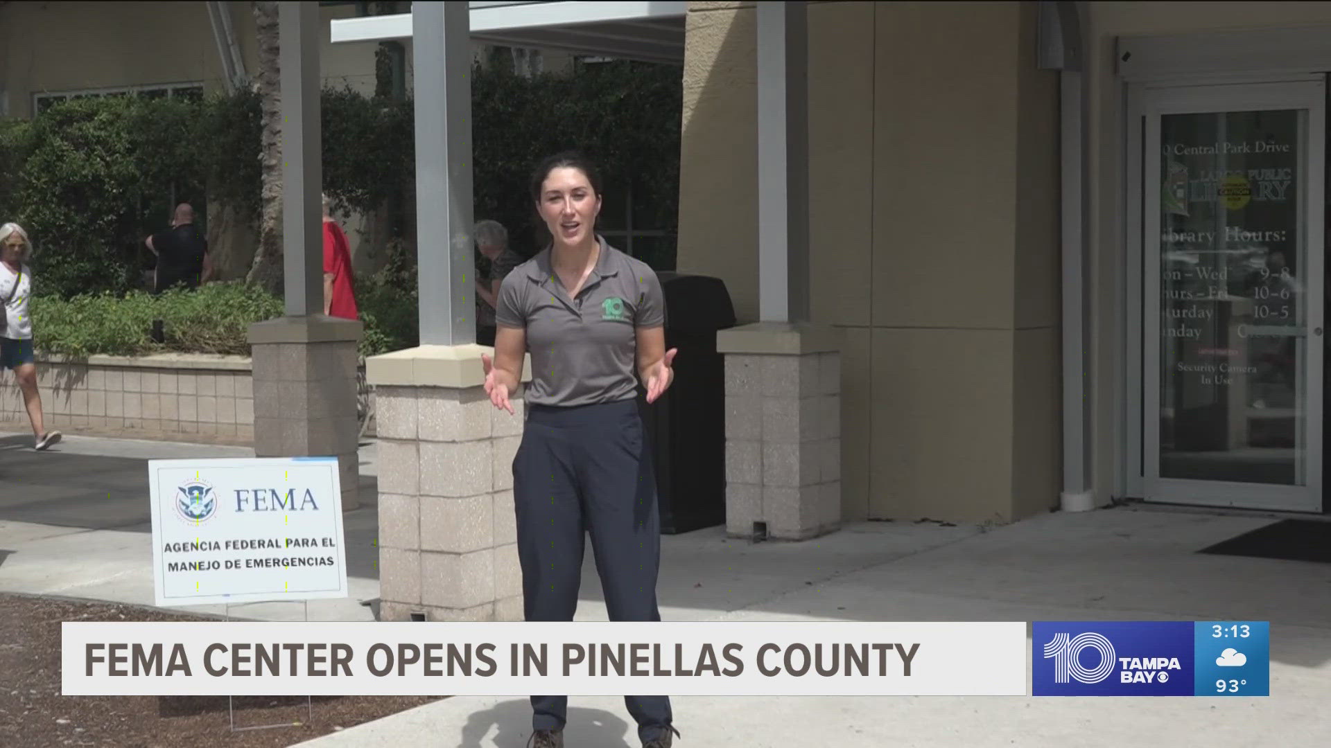 The only FEMA site in Pinellas County is located at the Largo Public Library.