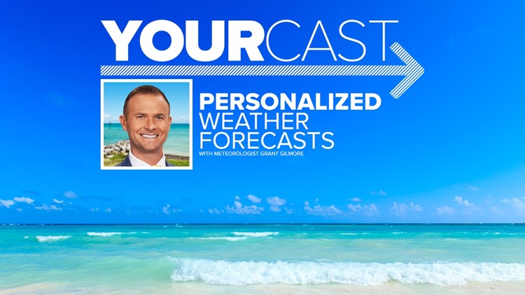Get your 'YourCast': Meteorologist Grant Gilmore forecasts the weather for your activity!