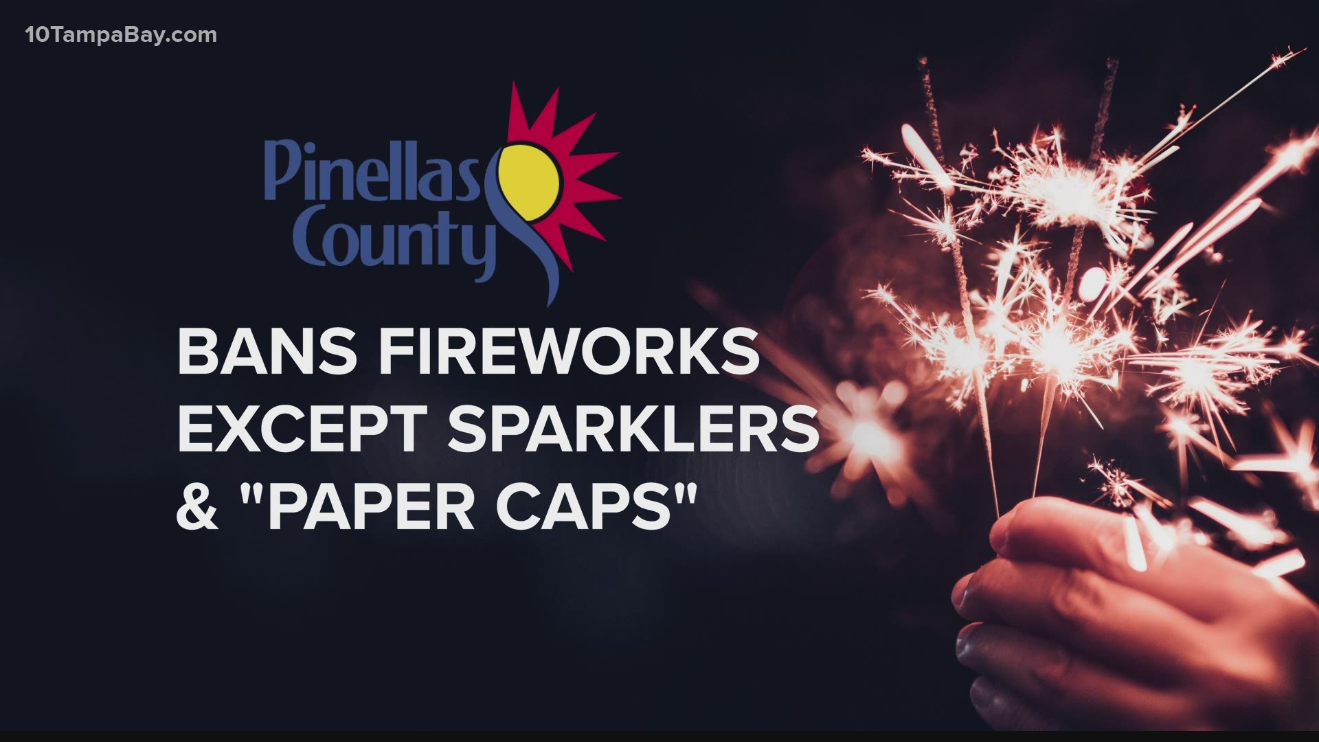 Pinellas County bans most fireworks despite state law